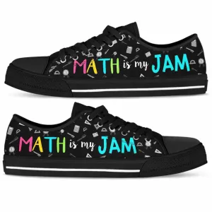 Math Teacher Math Is My Jam Low Top Shoes, Teacher Shoes, Low Top Sneakers